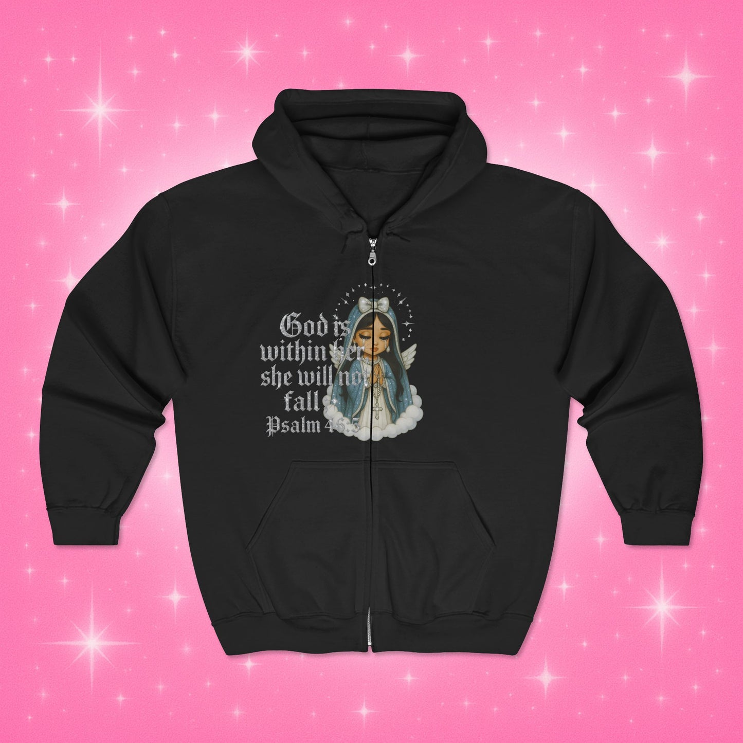 Virgin Mary Sparkly Zip Hoodie - God Is Within Her, Psalm 46:5