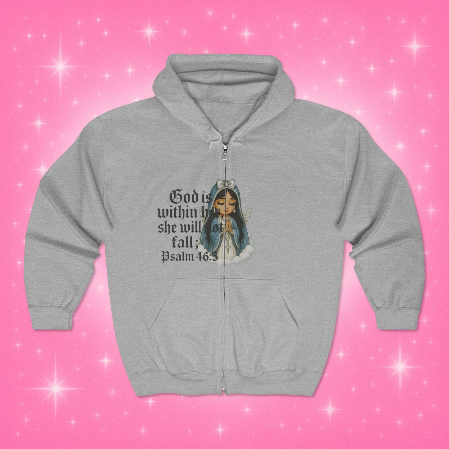 Virgin Mary Sparkly Zip Hoodie - God Is Within Her, Psalm 46:5