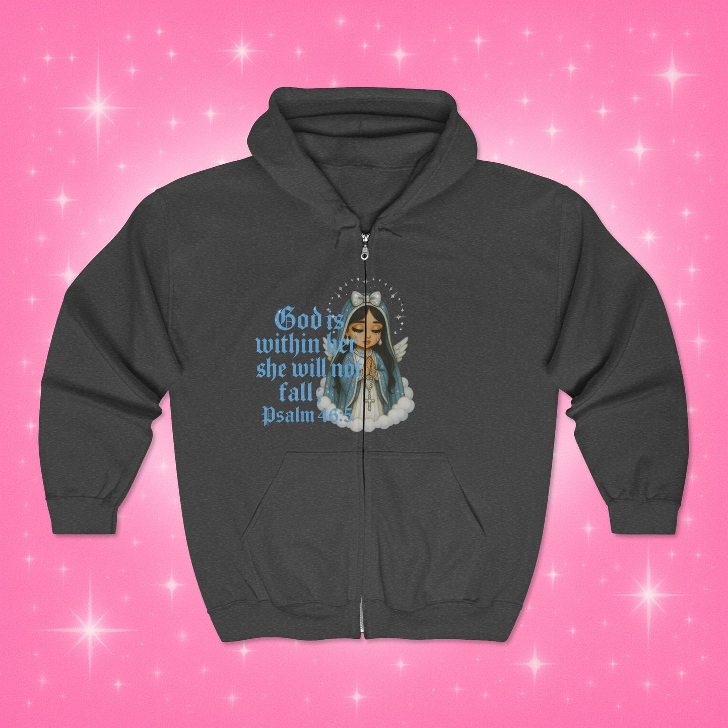 Virgin Mary Sparkly Zip Hoodie - God Is Within Her, Psalm 46:5