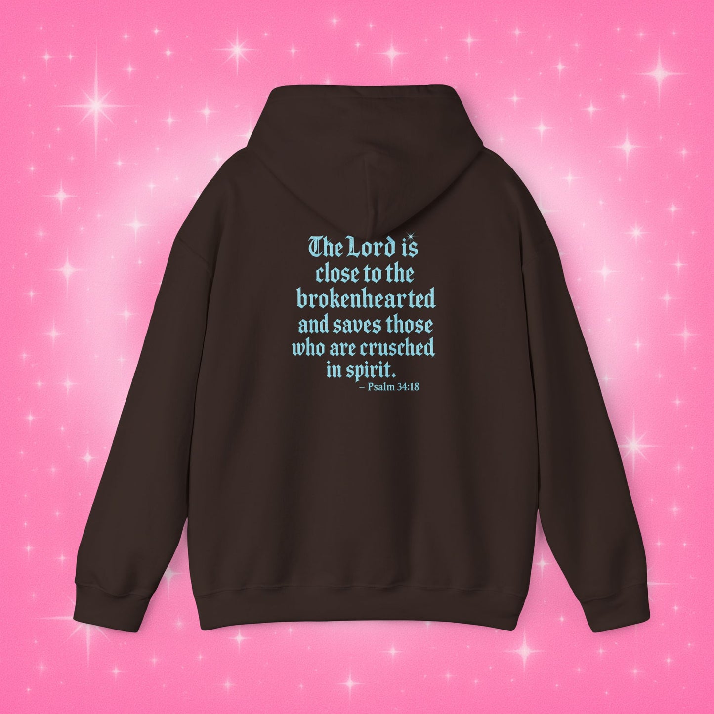 Princesa de Cristal Hoodie – Psalm 34:18