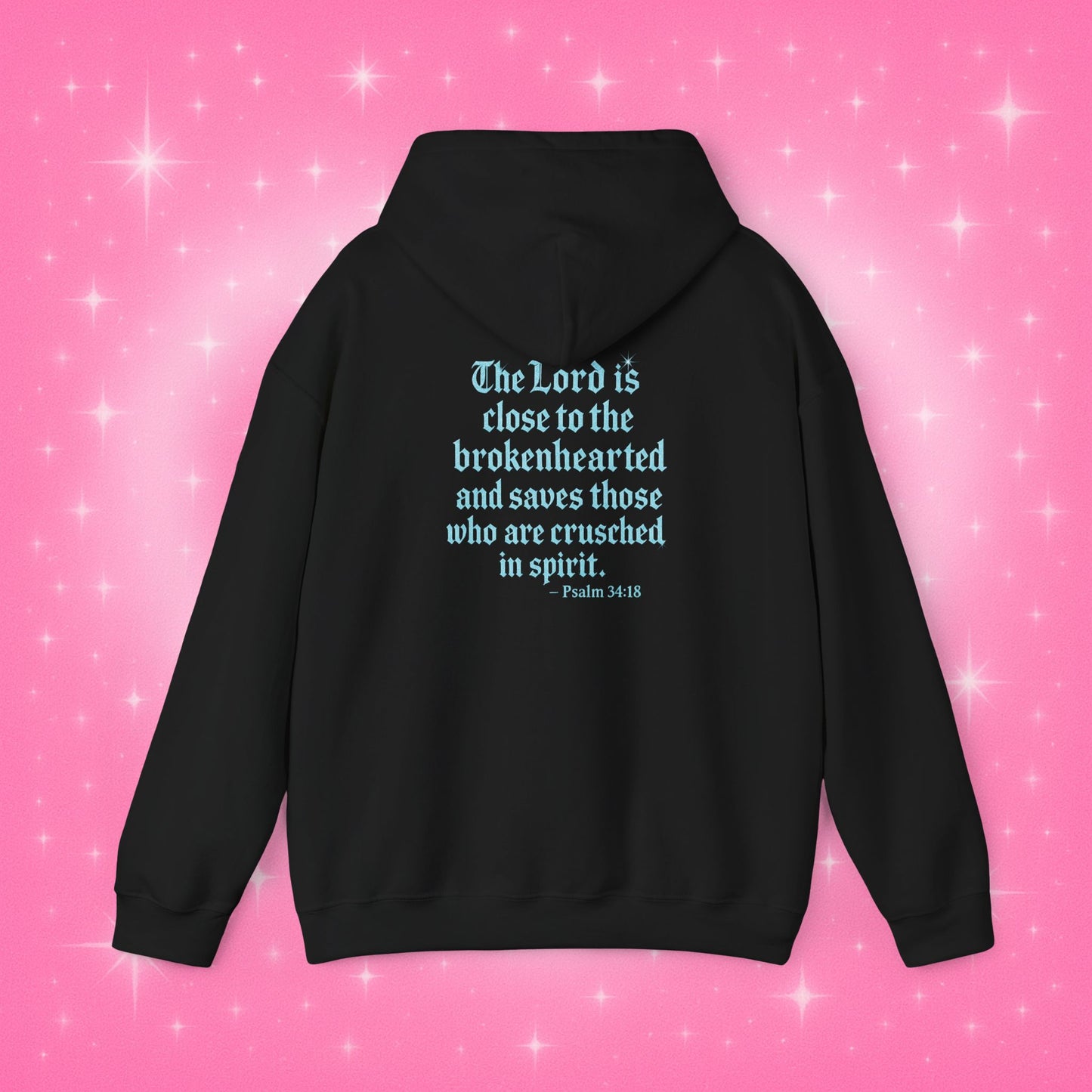 Princesa de Cristal Hoodie – Psalm 34:18